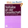Teilhabe an der Gesellschaft: Menschen mit Behinderung zwischen Inklusion und Exklusion