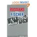 Russians versus Fischer (Everyman Chess)