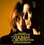 The Thomas Crown Affair: Music From The MGM Motion Picture