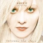 Between the Days by Merril Bainbridge