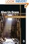 Give Us Grace: An Anthology of Anglican Prayers