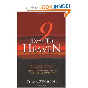 9 Days to Heaven: How to Make Everlasting Meaning of Your Life