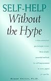 Self-Help Without the Hype