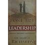 The Lost Art of Leadership: Modeling-Mentoring-Multiplication [With Excerpt from Ultimate Leadership Training Course]