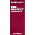 Zagat 2005 New York City Restaurants (Zagatsurvey)