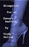 Blueprint for an Escort Service