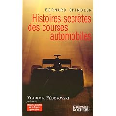 Histoires secr�tes des courses automobiles