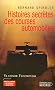 Histoires secr�tes des courses automobiles