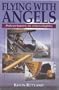 Flying With Angels: Adventures in Microlights