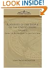 A History of the People of the United States: Volume 2 - From The Revolution to The Civil War