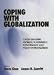 Book Coping with Globalization: Cross-National Patterns in Domestic Governance and Policy Performance