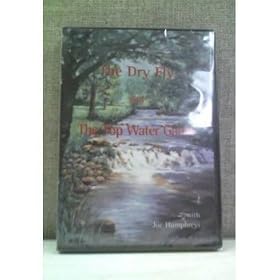 Click here to buy DRY FLY and TOP WATER GAME DVD BY JOE HUMPHREYS - O S - N A.
