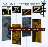 Masters Of Jazz, Vol. 3: Big Bands Of The 30s & 40s { Various Artists }
