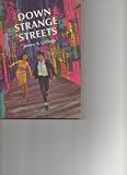 Down strange streets,