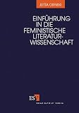Einführung in die feministische Literaturwissenschaft