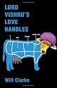 Lord Vishnu's Love Handles: A Spy Novel (Sort Of)