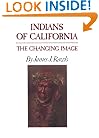 Indians of California: The Changing Image