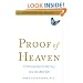 Proof of Heaven: A Neurosurgeon's Journey into the Afterlife