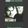 BBC Radio Shakespeare: Richard II (Dramatized)