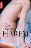 Der letzte Harem: Roman - Peter Prange