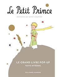Book: Le Petit Prince: Le Grand Livre pop-up Texte Integrale (French Edition) - French and European Publications Inc
