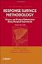 Response Surface Methodology: Process and Product Optimization Using Designed Experiments (Wiley Series in Probability and Statistics)