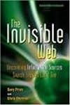 The Invisible Web: Uncovering Information Sources Search Engines Can't See