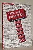 Type and Typefaces: A Treasury of Typography (Treasury of Typography Book)