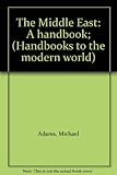 The Middle East : a handbook