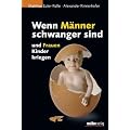 Wenn M�nner schwanger sind und Frauen Kinder kriegen