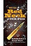Billy Bob Teeth 30000 Red Neck Ink Pen