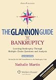 The Glannon Guide to Bankruptcy: Guide to Bankruptcy (Glannon Guides)