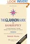 The Glannon Guide to Bankruptcy: Guide to Bankruptcy (Glannon Guides)