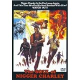 The Soul of Nigger Charley
