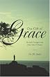 One Gift of Grace: My Path Through to the Other Side of Disease