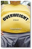 OVERWEIGHT: A Novel