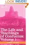 The Life and Teachings of Confucius, Vol. 1