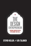 41HU1xCc8eL. SL160  The Design Entrepreneur: Turning Graphic Design Into Goods That Sell (Design Field Guide) Reviews