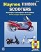 Scooters, Service and Repair Manual: Automatic Transmission 50 to 250cc; Honda, Piaggio, Vespa & Yam
