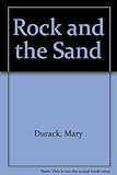 The rock and the sand