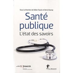 Sant� publique : L' �tat des savoirs