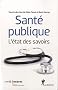 Sant� publique : L' �tat des savoirs