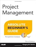 Project Management Absolute Beginners Guide (3rd Edition)