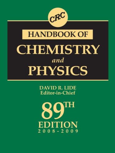 CRC Handbook of Chemistry and Physics, 89th Edition (Crc Handbook of Chemistry and Physics)