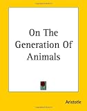 On The Generation Of Animals