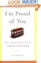 I'm Proud of You: My Friendship with Fred Rogers