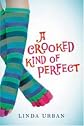 A Crooked Kind of Perfect