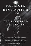 The Talented Mr. Ripley (Vintage Crime/Black Lizard)