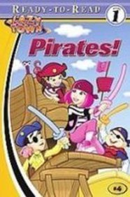 Pirates! (Lazytown Ready-to-Read)