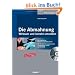 Die Abmahnung: Wirksam und korrekt umsetzen - Die h�ufigsten Abmahnungstatbest�nde. Mit mehr als 35 Abmahnungsmustern zu konkreten F�llen auf CD-ROM